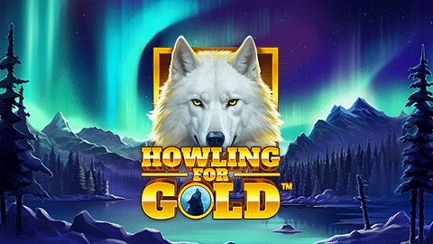 HOWLING FOR GOLD